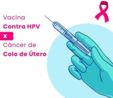 Vacina da HPV e a sua relação com o câncer de colo de útero