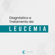 Diagnóstico e tratamento da Leucemia