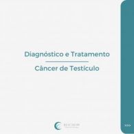 Diagnóstico e tratamento câncer de testículo